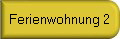 Ferienwohnung 2